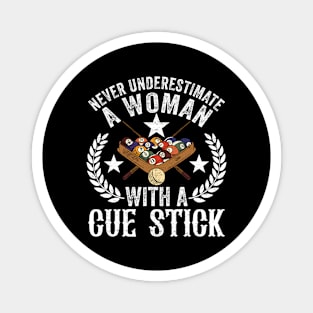 Never Underestimate A Woman With A Cue Stick Magnet